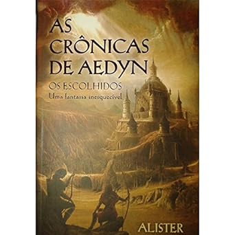 Os Escolhidos As Cronicas de Alister McGrath